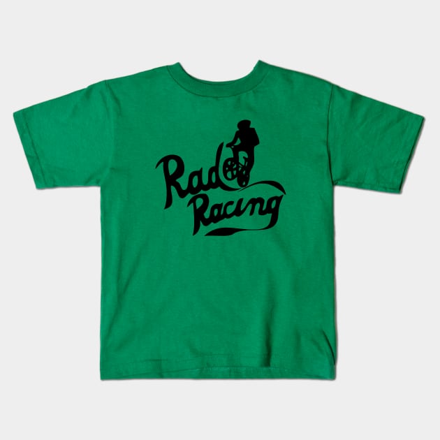 Rad Racing Kids T-Shirt by Esliger